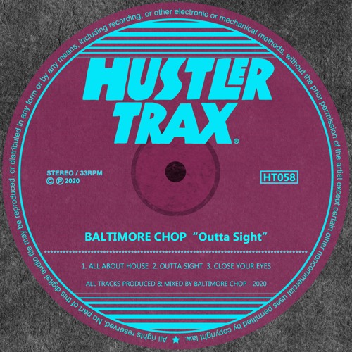 [HT058] Baltimore Chop - Outta Sight EP [Out Now]