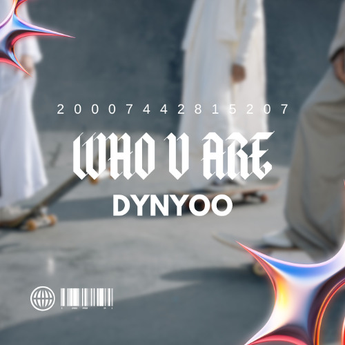 dynyoo - who u are