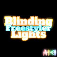 The Weeknd & BomFunk MCs - Blinding Lights & Freestyler (Mashup By AKI)