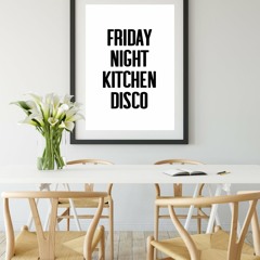 Kitchen Disco (Feel Good Vibes 109-116 BPM)