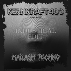 Zombie Nation - Kernkraft 400 (Kailash Industrial Edit) [FREE DOWNLOAD]