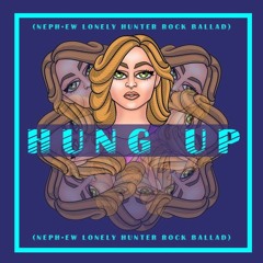 Madonna - Hung Up (NEPH•EW Lonely Hunter Rock Ballad)