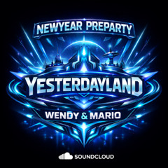 NewYear Preparty @ YesterdayLand Wendy & Mario