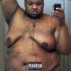 FAT NIGGA