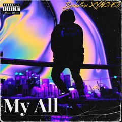My All (Feat. YNG Eli)