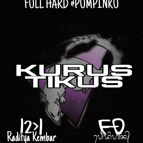 FULL PUMPIN HARD 2k20 - RADITYA KEMBAR Ft Frdn Payne° Edj