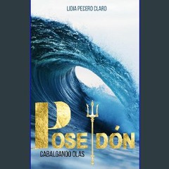 [ebook] read pdf ⚡ POSEIDÓN: Cabalgando olas (Dioses nº 2) (Spanish Edition) Full Pdf
