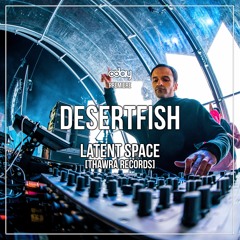 PREMIERE: DesertF!sh - Latent Space (Original Mix) [Thawra Records]