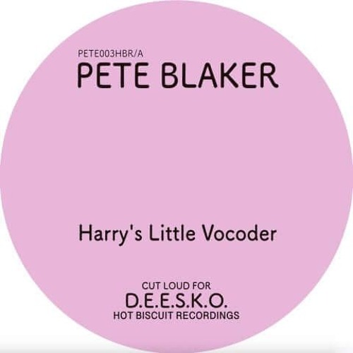 Harry's Little Vocoder - Pete Blaker Edit