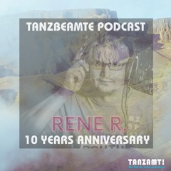 Tanzbeamte podcast - Anniversary set  By Rene R. (Official)
