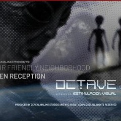 Octave's Exclusive Mix to Your Friendly Neighborhood Alien Reception 10.24.2021