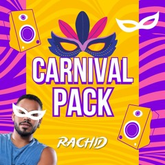 CARNIVAL PACK - DJ RACHID
