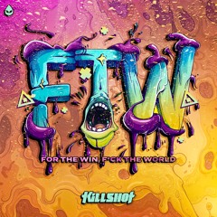 Killshot - FTW (Acid Reign)