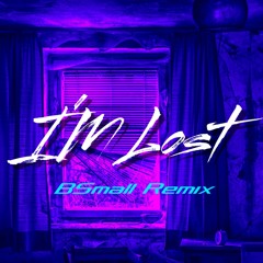 Knod - I'm Lost 2020 - BSmall Remix FULL