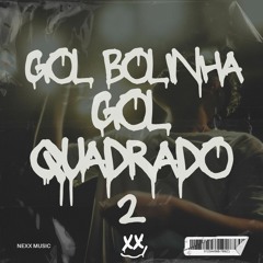 Mc Pedrinho Ft T - Pain & MC Dricka - Gol Bolinha, Gol Quadrado 2 (Nexx Remix)