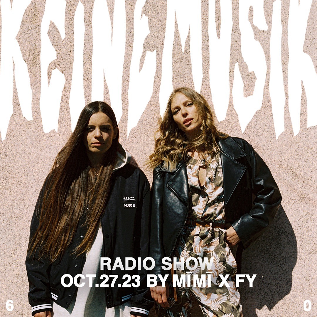 Stream Keinemusik Radio Show by MĪMĪ x FY 27.10.23 by