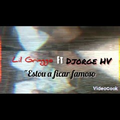 Lil Gringgo ft Djorge Hv- Estou a ficar famoso .mp3