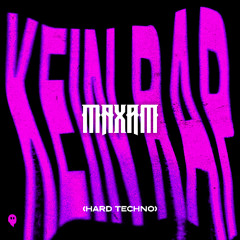 KEIN RAP (Hard Techno) FREE DOWNLOAD bei Hypeddit.com