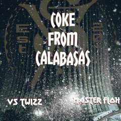 Coke from Calabasas (Master Floh ft.VS Twizz)