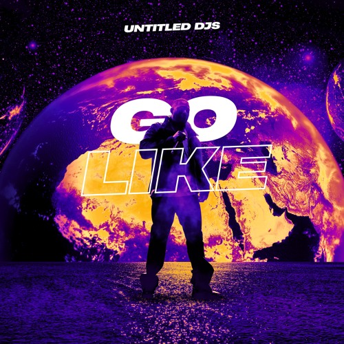 GO LIKE (RADIO EDIT)