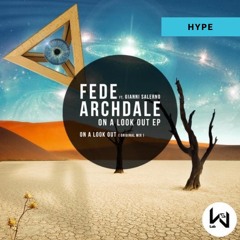 On A Look Out - Feat Gianni Salerno (Beatport Hype Picks May 2020)