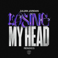 Julian Jordan - Losing My Head (ROKHSIS Remix)