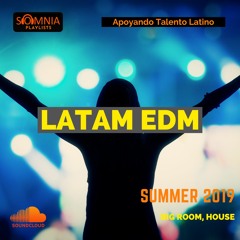 SOMNIA - 2019 SUMMER - EDM Selection