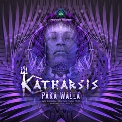 Katharsis - Paka Walla (OUT NOW)
