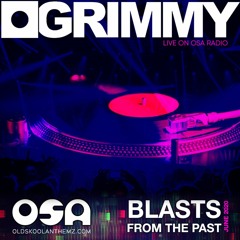 Grimmy - Blast From The Past - Live on OSA Radio - Old Skool
