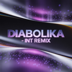 DIABOLIKA - INT REMIX