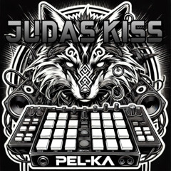 *Judas Kiss*