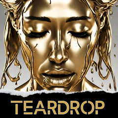 TEARDROP (Techno Version)