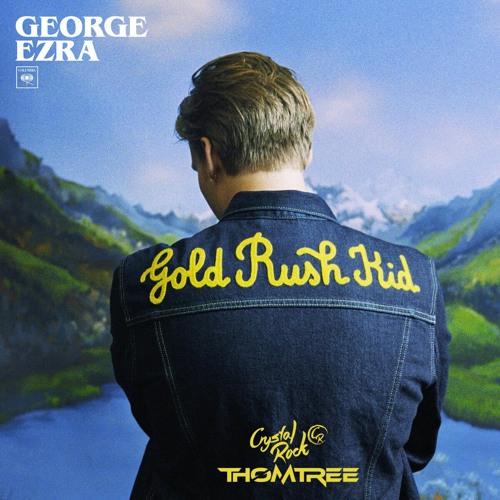 George Ezra - Anyone For You (Crystal Rock & ThomTree Remix)