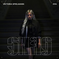 SNAGCAST 006 - Viktoria Spielmann