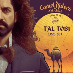 Tal Tobi Live @Camel Riders 25.8.23 - GAGARIN