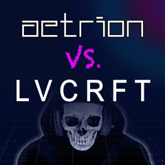 LVCRFT - In The Dark (aetrion Remix)