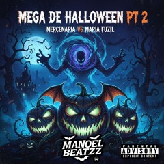 MEGA DE HALLOWEEN  PT 2 - MERCENARIA VS MARIA FUZIL (( MANOEL BEATZZ ))