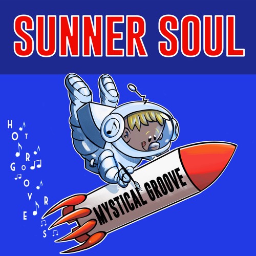 Mystical Groove BY Sunner Soul 🇷🇺 (HOT GROOVERS)