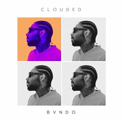 Clouded - BVNDO