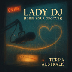 Lady DJ (I Miss Your Grooves)
