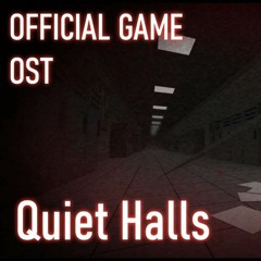 📚 Quiet Halls FPES OFFICIAL GAME OST🩸