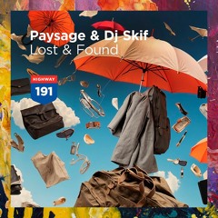 PREMIERE: Paysage & Dj Skif — Lost & Found (Original Mix) [Highway Records]