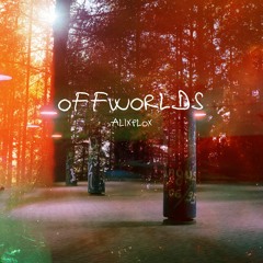 Offworlds (On Film)