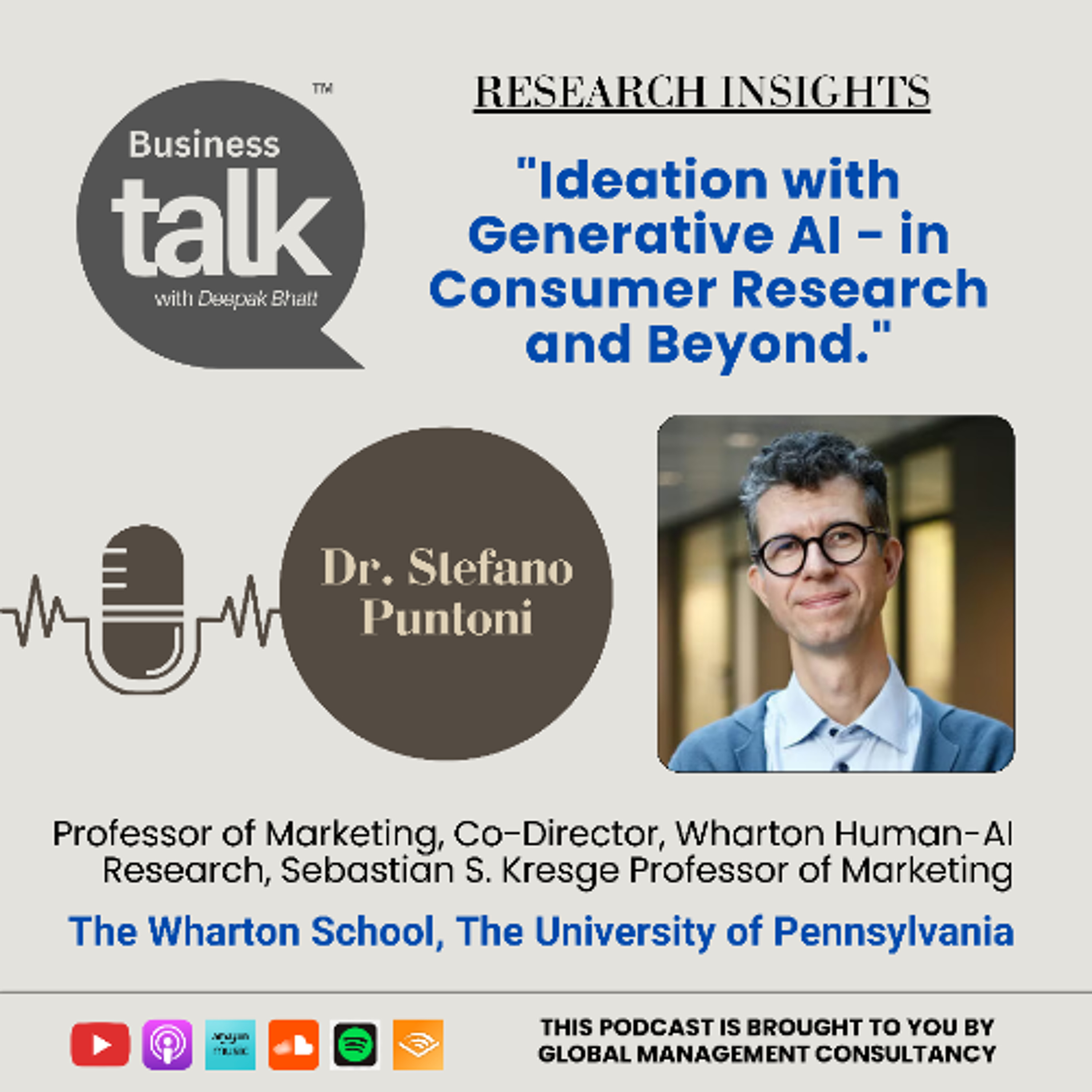 Ideation with Generative AI: Insights from Wharton’s Dr. Stefano Puntoni episode artwork