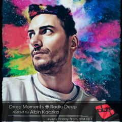 Albin Kaczka - Deep Moments - Radio Deep - 15.03.2024