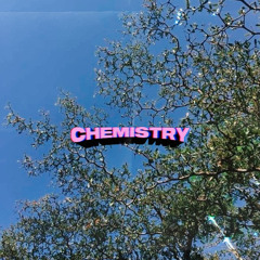 Chemistry (Prod. BB3 & justin.)