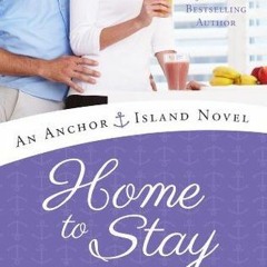 Home to Stay BY Terri Osburn $Epub#