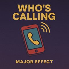 Who's Calling