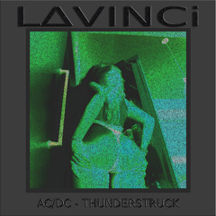 L∆VINCi ft. AC/DC - Thunderstruck
