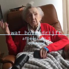 Afl. 1 Wat bovendrijft